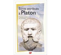 Platon – Écrits attribués à Platon – Édité et traduit par Luc Brisson – Flammarion