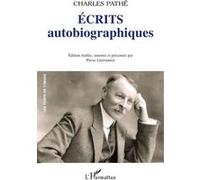 Écrits autobiographiques – Souvenirs et conseils d'un parvenu, de Pathé Frères à Pathé Cinéma