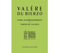 Écrits autobiographiques et Visions de l’au-delà Valère du Bierzo (Auteur), Patrick Henriet (Coordination éditoriale), Patrick Henriet (Edité par), Patrick Henriet (Commentaire), Jacques Elfassi (Edit