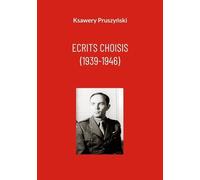 Ecrits Choisis (1939-1946)