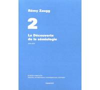 Ecrits Complets - Volume 2, La Découverte De La Sémiologie, 1970-1979