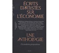 Écrits d’artistes sur l’économie, une anthologie De modestes propositions - Sophie Cras - B42 Eds - broché - Anthologie