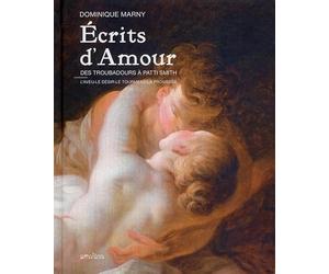 Ecrits d'amour: Des troubadours à Patti Smith