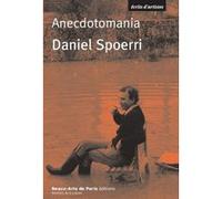 Ecrits daniel spoerri Daniel Spoerri (Auteur)