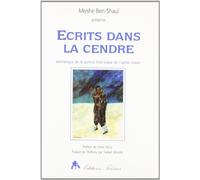 Ecrits dans la cendre : Anthologie de la poésie hébraïque de l'après-Shoah