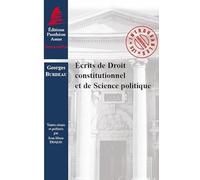 ÉCRITS DE DROIT CONSTITUTIONNEL ET DE SCIENCE POLITIQUE