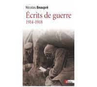 Ecrits De Guerre 1914-1918