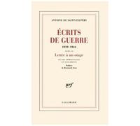 Ecrits De Guerre (1939-1944) - Contient "Lettre À Un Otage" Et Des Témoignages Et Documents