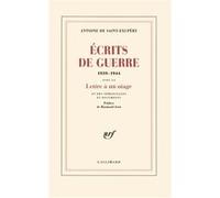 Antoine de Saint-Exupéry – Écrits de guerre (1939–1944) – Gallimard