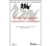 Ecrits de guerre - Laboratoires esthétiques Hélène Baty-Delalande (Auteur), Maxime Decout (Auteur)