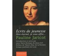 Ecrits De Jeunesse - Père Éternel, Je Vous Offre