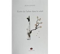 Ecrits de l'arbre dans le soleil