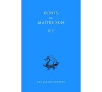 Ecrits De Maitre Xun/Xunzi