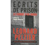 Ecrits de prison. Le Combat d'un Indien