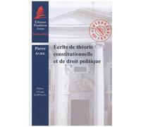 Ecrits De Théorie Constitutionnelle Et De Droit Politique