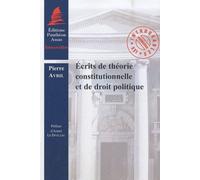Ecrits de théorie constitutionnelle et de droit politique