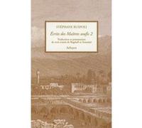 Écrits des maîtres soufis - volume 2 Stéphane Ruspoli (Traduction), Bagdadi (Auteur), SEMNÂNÎ (Auteur)