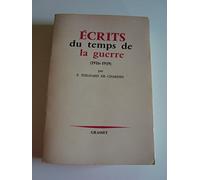 Ecrits du temps de la guerre. 1916-1919