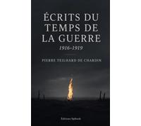 Écrits du temps de la guerre