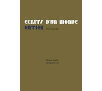 Ecrits d'un monde entier
