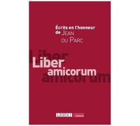 Ecrits En L'honneur De Jean Du Parc