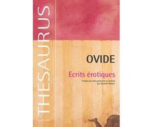 Ecrits érotiques Ovide (Auteur), Danièle Robert (Traduction)