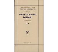 Ecrits et discours politiques, oeuvres complètes tome 3-3