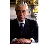 Ecrits Et Discours - Tome 3, 10 Années De Vie Publique 1997-2007