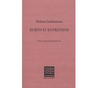 Ecrits Et Entretiens