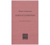 Ecrits Et Entretiens