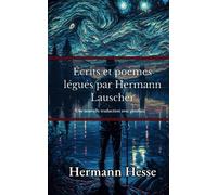Écrits et poèmes légués par Hermann Lauscher