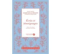 Écrits et témoignages 1901-1942 - Marie de La Trinité - Salvator - broché - Témoignage