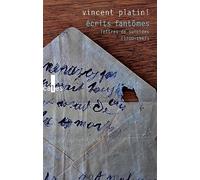 Écrits fantômes: Lettres de suicides (1700-1948)