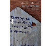 Vincent Platini – Écrits fantômes : Lettres de suicides (1700-1948) – Gallimard relié