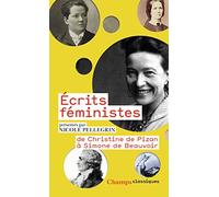 Ecrits Féministes - De Christine De Pizan À Simone De Beauvoir