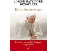 Ecrits fondamentaux - le testament theologique et spirituel Benoît XVI (Auteur)