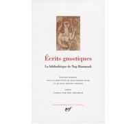 Écrits gnostiques: La bibliothèque de Nag Hammadi