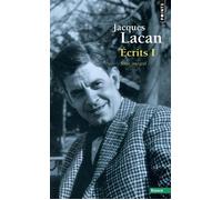 Écrits I Texte intégral - Jacques Lacan - Points - Poche - Essai