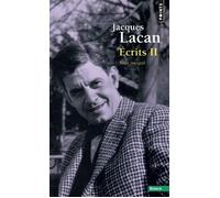 Écrits II Texte intégral - Jacques Lacan - Points - Poche - Essai