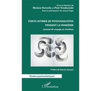 Écrits intimes de psychanalystes pendant la pandémie Monica Horovitz (Auteur), Piotr Krzakowski (Auteur)