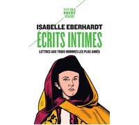 Ecrits intimes - Isabelle Eberhardt - Payot - Poche - Roman