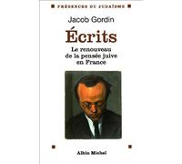 Ecrits : Le renouveau de la pensée juive en France