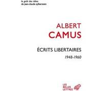 Écrits libertaires Albert Camus (Auteur), Alexis Lager (Préface), Lou Marin (Editeur du volume), Lou Marin (Introduction)