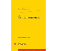 Écrits normands - Remy de Gourmont - Classiques Garnier - broché - Roman