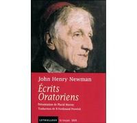Ecrits oratoriens John Henry Newman (Auteur)