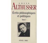 Louis Althusser – Écrits philosophiques et politiques – Tome 1 – Essai – Broché
