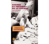 Ecrits Politiques 1945-1997 - Volume 6, Guerre Et Théories De La Guerre