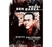 Écrits politiques (1948-1965) - Mehdi Ben Barka - Syllepse Eds - broché - Essai