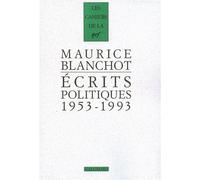 Maurice Blanchot – Écrits politiques – 1953-1993 – Broché