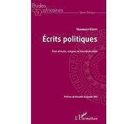 Ecrits politiques. Etat africain, religion et mondialisation